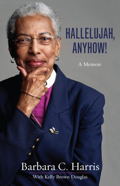 Book cover of: Hallelujah, Anyhow!. By: Barbara Harris