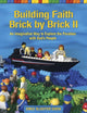 Book cover of: Building Faith Brick by Brick II. By: Emily Slichter Given