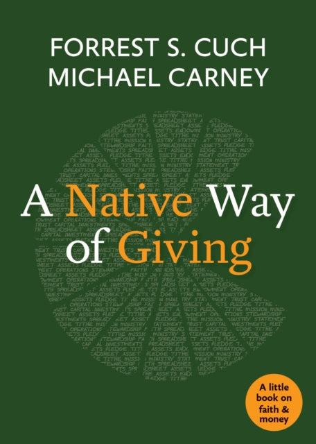 Book cover of: Native Way of Giving. By: Forrest S. Cuch
