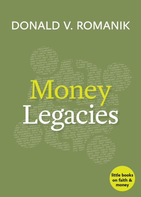 Book cover of: Money Legacies. By: Donald V. Romanik