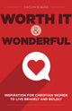 Book cover of: Worth It and Wonderful. By: Caitlyn Scaggs