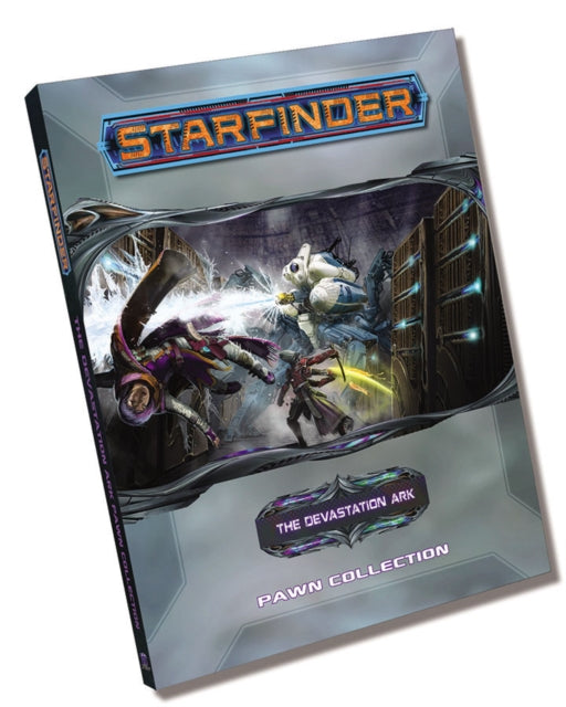 Book cover of: Starfinder Pawns: The Devastation Ark Pawn Collection