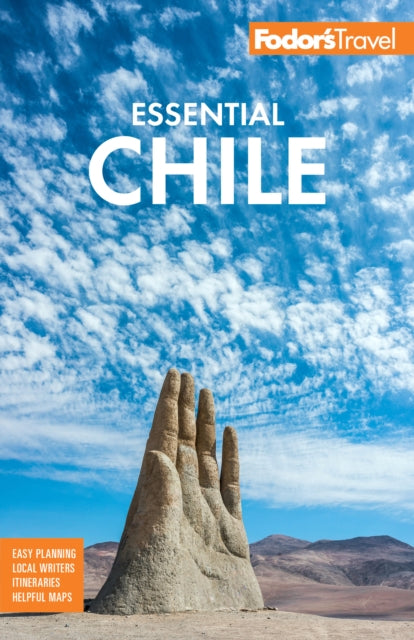 Book cover of: Fodor's Essential Chile. By: Fodor's Travel Staff