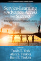 Book cover of: Service-Learning to Advance Access & Success. By: Travis York