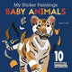 Book cover of: My Sticker Paintings: Baby Animals