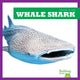 Book cover of: Whale Shark. By: Jenna Lee Gleisner