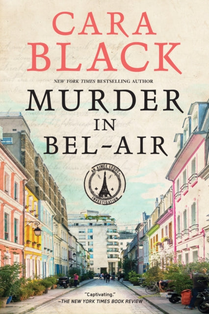 Book cover of: Murder in Bel-Air. By: Cara Black