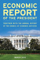 Book cover of: Economic Report of the President, March 2019. By: President Executive Office