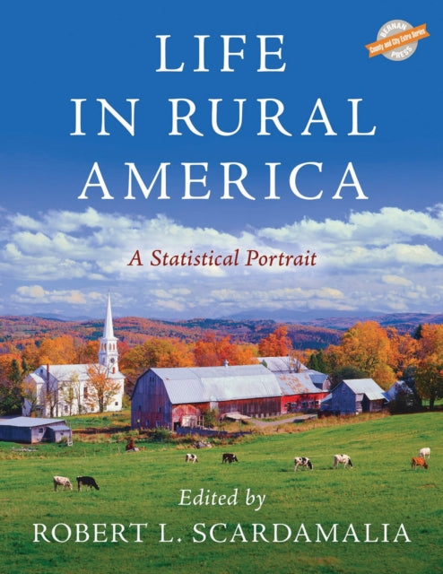 Book cover of: Life in Rural America. By: Robert L. Scardamalia