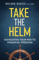 Book cover of: Take the Helm. By: Roland Ghazal