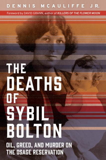 Book cover of: Deaths of Sybil Bolton. By: Dennis McAuliffe Jr.