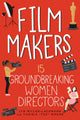 Book cover of: Film Makers. By: Lyn Miller-Lachman