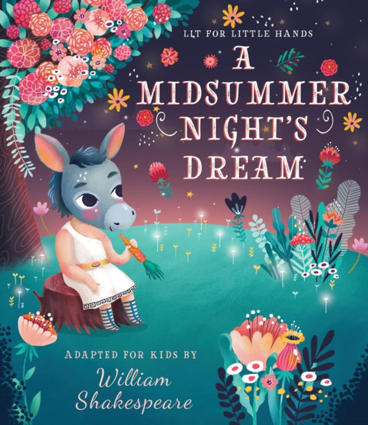 Book cover of: Lit for Little Hands: A Midsummer Night's Dream. By: Brooke Jorden