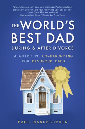 World's Best Dad During and After Divorce