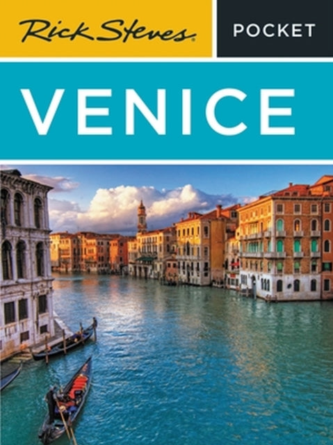 Book cover of: Rick Steves Pocket Venice (Fifth Edition). By: Rick Steves