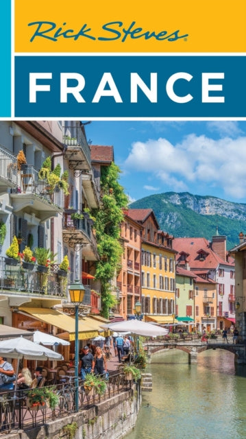 Book cover of: Rick Steves France (Twenty First Edition). By: Rick Steves