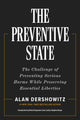 Book cover of: Preventative State. By: Alan Dershowitz