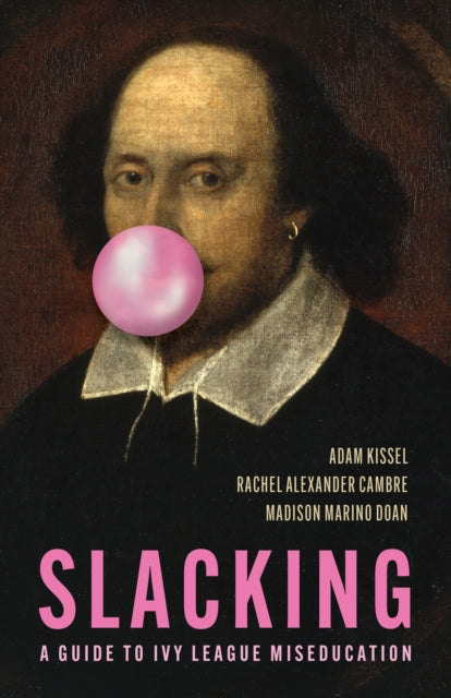 Book cover of: Slacking. By: Adam Kissel
