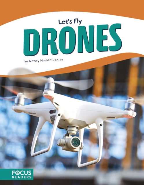 Book cover of: Drones. By: Wendy Hinote Lanier