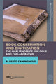Book cover of: Book Conservation and Digitization. By: Alberto Campagnolo