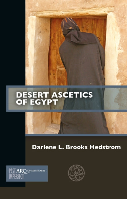 Book cover of: Desert Ascetics of Egypt. By: Darlene Hedstrom