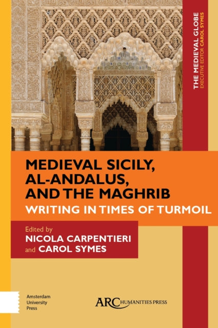 Book cover of: Medieval Sicily, al-Andalus, and the Maghrib. By: Nicola Carpentieri
