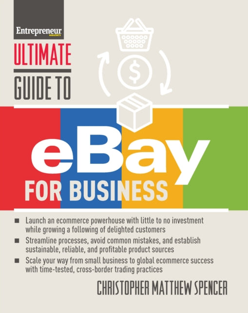 Book cover of: Ultimate Guide to eBay for Business. By: Spencer Christopher Spencer Christopher Matthew
