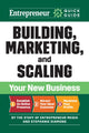 Book cover of: Entrepreneur Quick Guide: Building, Marketing, and Scaling Your New Business. By: The Staff of Entrepreneur Media