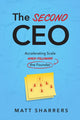 Book cover of: Second CEO. By: Matt Sharrers
