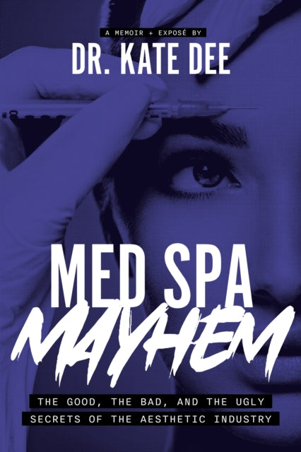 Book cover of: Med Spa Mayhem. By: Kate Dee