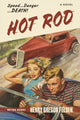 Book cover of: Hot Rod. By: Henry Gregor Felsen