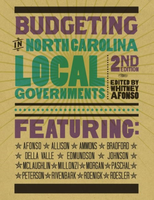Book cover of: Budgeting in North Carolina Local Governments. By: Whitney Afonso