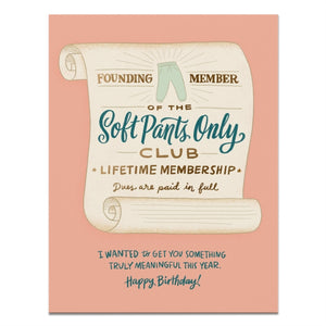 Em & Friends Soft Pants Club Birthday Greeting Card