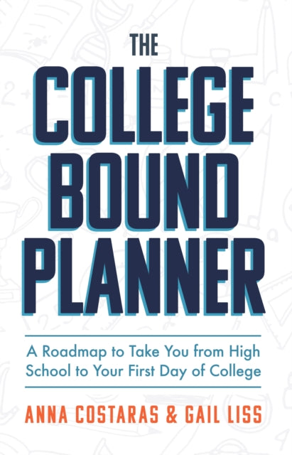 Book cover of: College Bound Planner. By: Anna Costaras