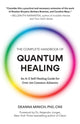 Book cover of: Complete Handbook of Quantum Healing. By: Deanna M. Minich PhD