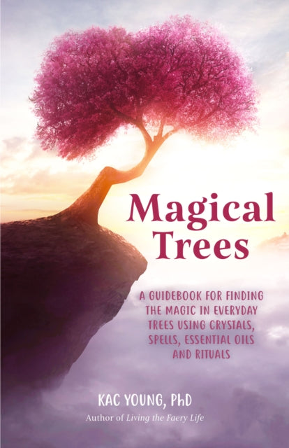 Book cover of: Magical Trees. By: Kac Young