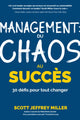 Management: du chaos au succes, 30 defis pour tout changer 9781642507782 Scott Jeffrey Miller