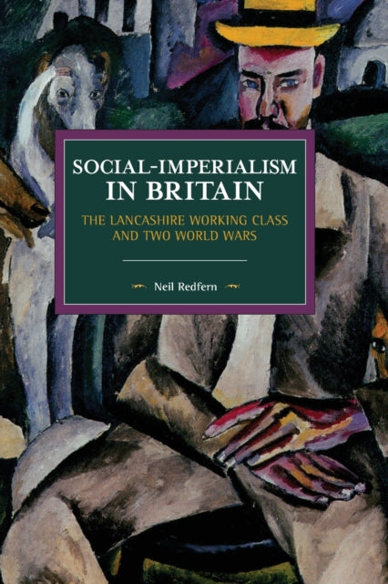 Book cover of: Social-Imperialism in Britain. By: Neil Redfern
