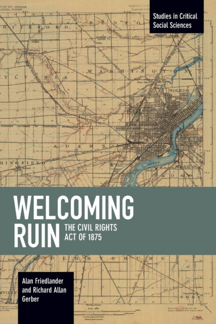 Book cover of: Welcoming Ruin. By: Alan Friedlander
