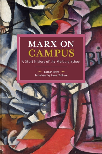 Book cover of: Marx on Campus. By: Lothar Peter
