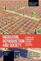Book cover of: Migration, Reproduction and Society. By: Alejandro I. Canales