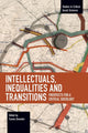 Book cover of: Intellectuals, Inequalities and Transitions. By: Tamás Demeter