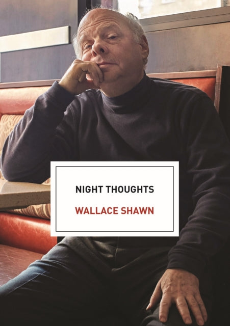 Book cover of: Night Thoughts. By: Wallace Shawn