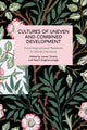 Book cover of: Cultures of Uneven and Combined Development. By: James Christie