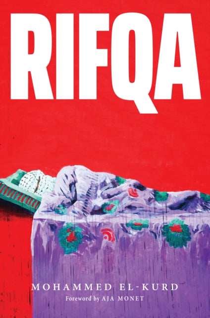Book cover of: Rifqa. By: Mohammed El-Kurd