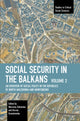 Book cover of: Social Security in the Balkans  Volume 2. By: Żakowska Marzena