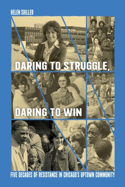 Book cover of: Daring to Struggle, Daring to Win. By: Helen Shiller