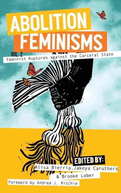 Book cover of: Abolition Feminisms Vol. II. By: Alisa Bierria