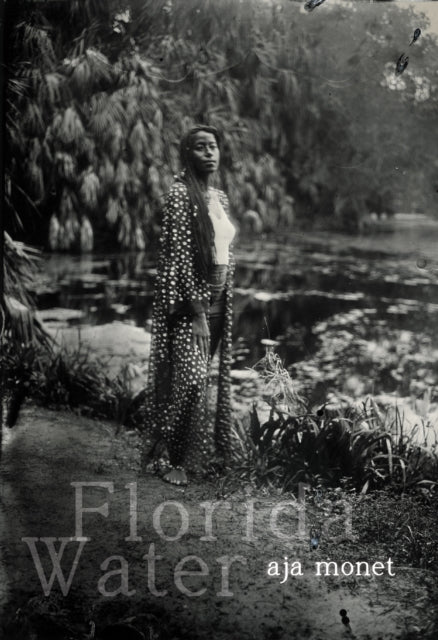 Book cover of: Florida Water. By: Aja Monet