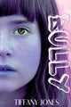 Book cover of: Bully